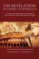 The Revelation Of Daniel Chapters 11-12