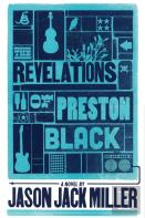 The Revelations Of Preston Black