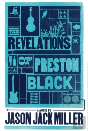 The Revelations Of Preston Black