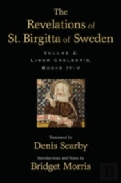 The Revelations Of St. Birgitta Of Sweden, Volume Ii