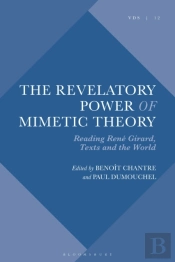 The Revelatory Power Of Mimetic Theory