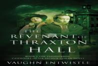 The Revenant Of Thraxton Hall