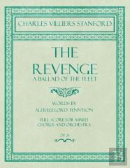 The Revenge - A Ballad Of The Fleet - Full Score For Mixed Chorus And Orchestra - Words By Alfred, Lord Tennyson - Op.24