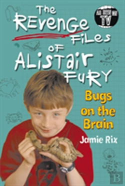 Bertrand.pt - The Revenge Files Of Alistair Fury: Bugs On The Brain
