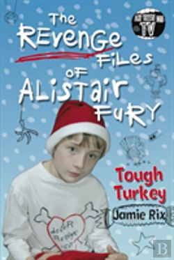 Bertrand.pt - The Revenge Files Of Alistair Fury: Tough Turkey