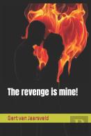 The Revenge Is Mine!
