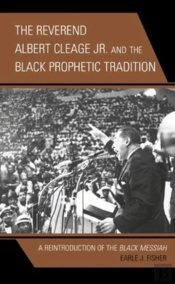 Bertrand.pt - The Reverend Albert Cleage Jr. And The Black Prophetic Tradition