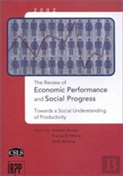 The Review Of Economic Performance And Social Progress, 2002