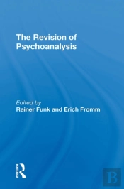 The Revision Of Psychoanalysis
