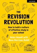 The Revision Revolution: How To Build A Culture Of Effective Study In Your School