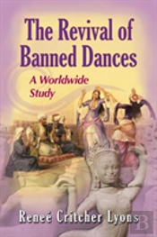 The Revival Of Banned Dances