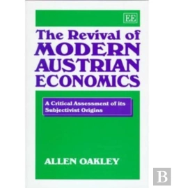 Bertrand.pt - The Revival Of Modern Austrian Economics