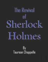 The Revival Of Sherlock Holmes