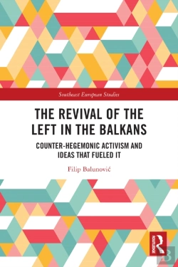 Bertrand.pt - The Revival Of The Left In The Balkans