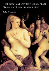 The Revival Of The Olympian Gods In Renaissance Art