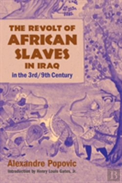 Bertrand.pt - The Revolt Of African Slaves In Iraq In The Iii-Ix Century