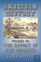 The Revolt Of The Colonies