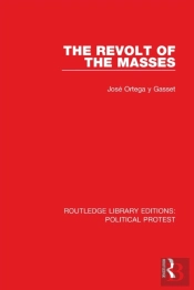 The Revolt Of The Masses
