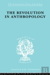 The Revolution In Anthropology Ils 69