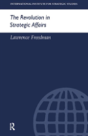 The Revolution In Strategic Affairs