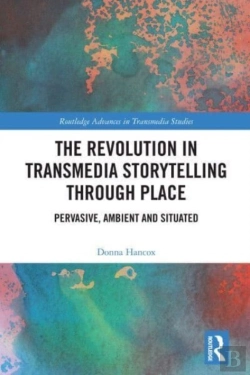 Bertrand.pt - The Revolution In Transmedia Storytelling Through Place