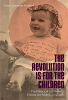 The Revolution Is For The Children