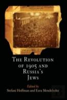 The Revolution Of 1905 And Russia'S Jews