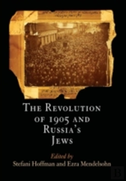 Bertrand.pt - The Revolution Of 1905 And Russia'S Jews