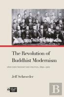The Revolution Of Buddhist Modernism