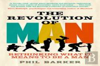 The Revolution Of Man
