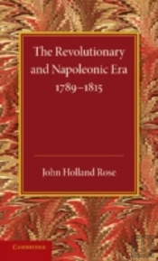 The Revolutionary And Napoleonic Era 1789â€“1815