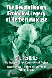 The Revolutionary Ecological Legacy Of Herbert Marcuse