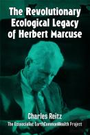 The Revolutionary Ecological Legacy Of Herbert Marcuse