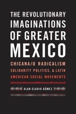 Bertrand.pt - The Revolutionary Imaginations Of Greater Mexico