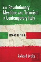 The Revolutionary Mystique And Terrorism In Contemporary Italy