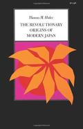 The Revolutionary Origins Of Modern Japan