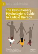 The Revolutionary Psychologistâ€™S Guide To Radical Therapy