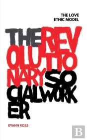 The Revolutionary Social Worker: The Lov