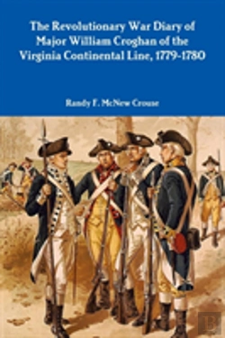 Bertrand.pt - The Revolutionary War Diary Of Major William Croghan