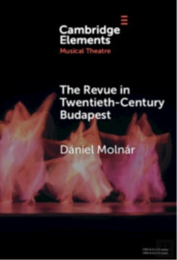 Bertrand.pt - The Revue In Twentieth-Century Budapest