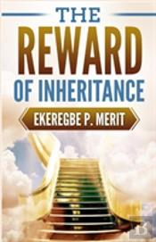 The Reward Of Inheritance