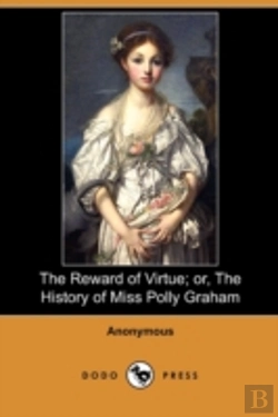 Bertrand.pt - The Reward Of Virtue; Or, The History Of