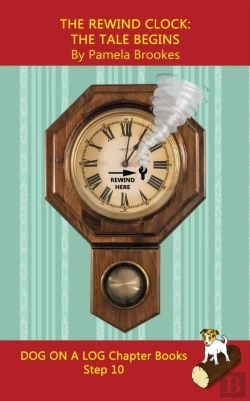 Bertrand.pt - The Rewind Clock. The Tale Begins Chapte