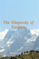The Rhapsody Of Kashmir