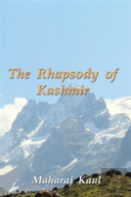 The Rhapsody Of Kashmir