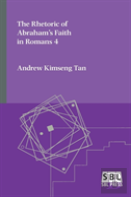 The Rhetoric Of Abraham'S Faith In Romans 4