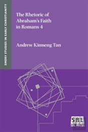 The Rhetoric Of Abraham'S Faith In Romans 4