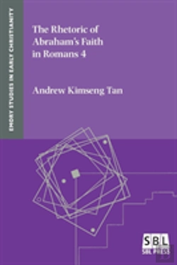 Bertrand.pt - The Rhetoric Of Abraham'S Faith In Romans 4