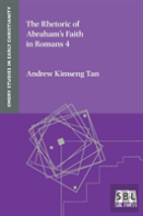 The Rhetoric Of Abraham'S Faith In Romans 4