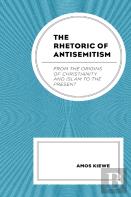 The Rhetoric Of Antisemitism